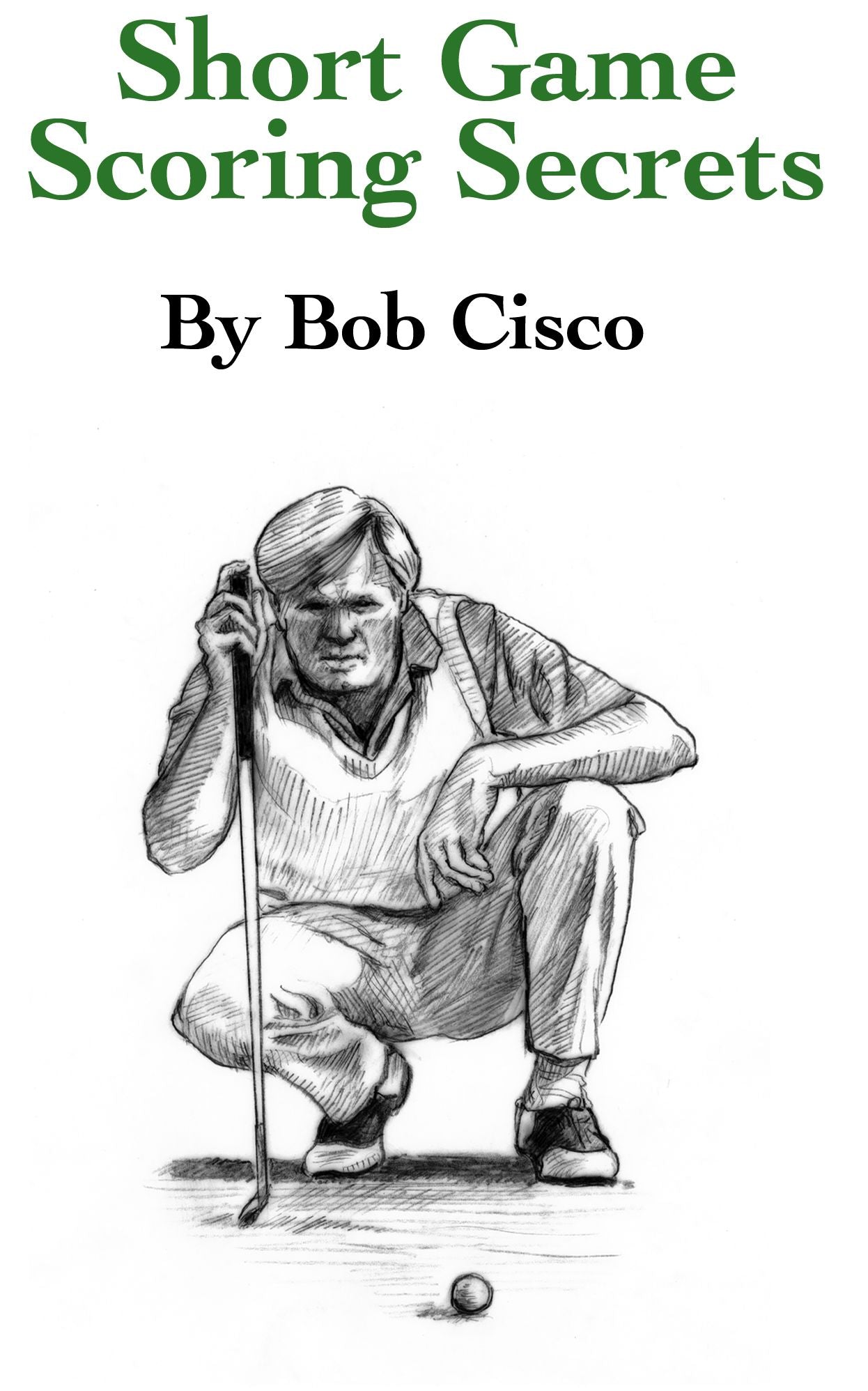 Golf Short Game Scoring Secrets