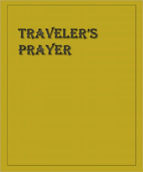 Traveler's Prayer