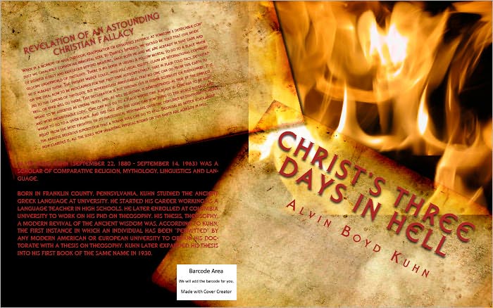 Christ's Three Days in Hell: Revelation of an Astounding Christian Fallacy