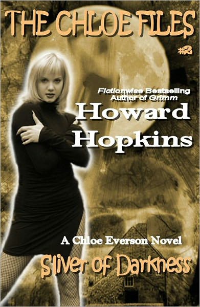 The Chloe Files #2: Sliver of Darkness