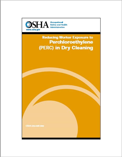Reducing Worker Exposure to Perchloroethylene (PERC) in Dry Cleaning