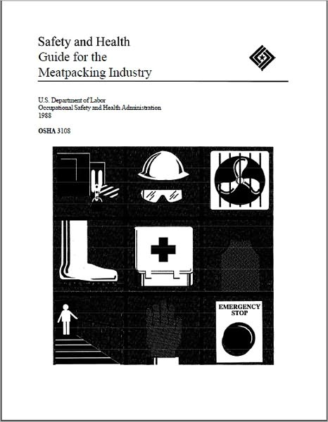Safety and Health Guide for the Meatpacking Industry