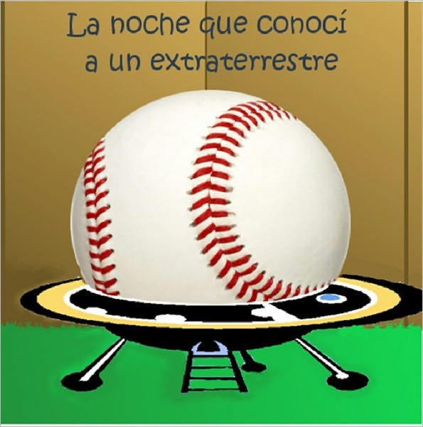 La noche que conoci un Extraterrestre