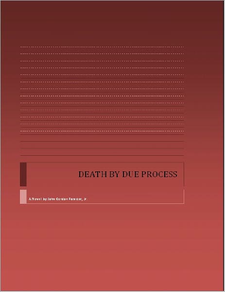 Death by Due Process