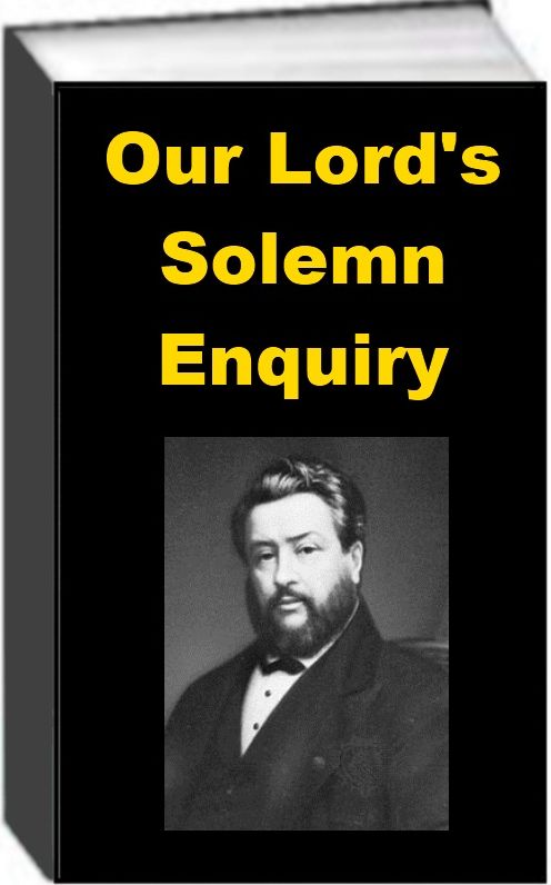 Our Lord's Solemn Enquiry