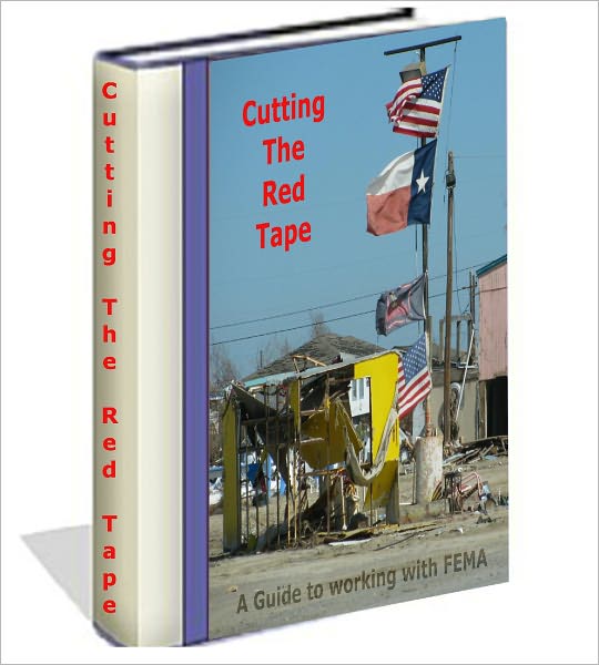 Cutting The Red Tape, a guide to working with FEMA