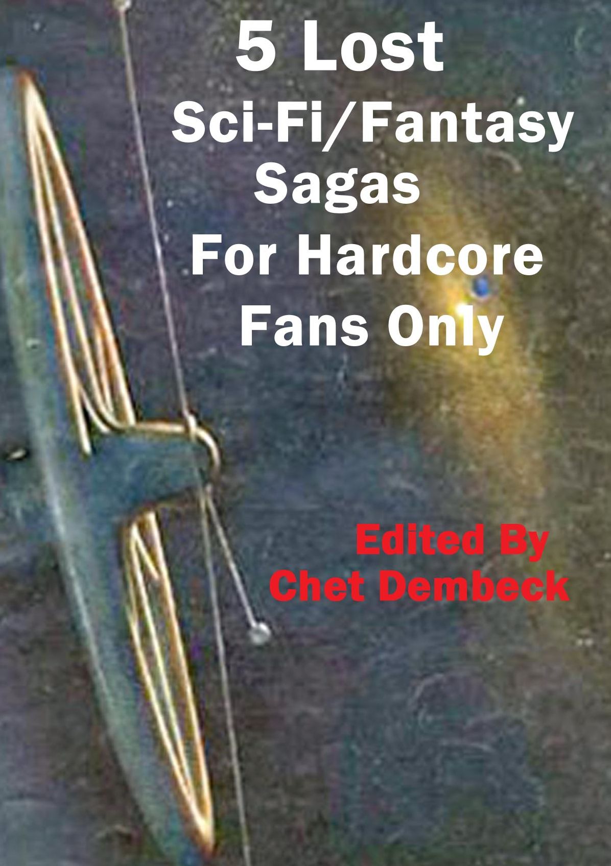 5 Lost SciFi/Fantasy Sagas for Hardcore Fans Only