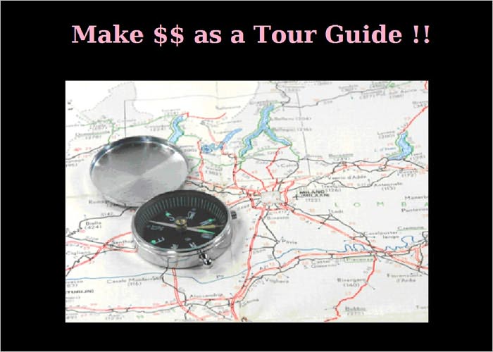 Make Money As A Tour Guide!!!