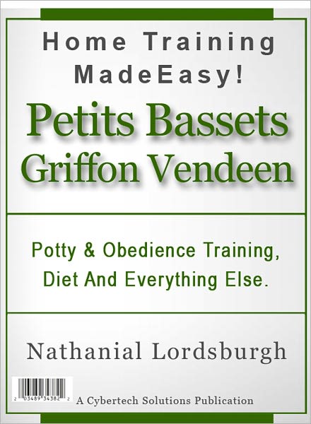 Potty And Obedience Training, Diet And Everything Else For Your Petits Bassets Griffons Vendeens