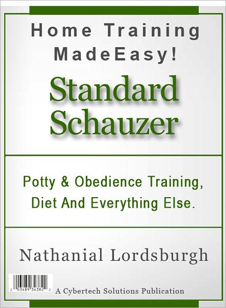 Potty And Obedience Training, Diet And Everything Else For Your Standard Schnauzer