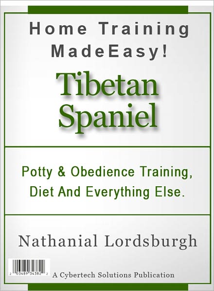 Potty And Obedience Training, Diet And Everything Else For Your Tibetan Spaniel
