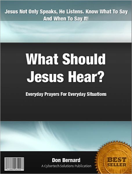What Should Jesus Hear?
