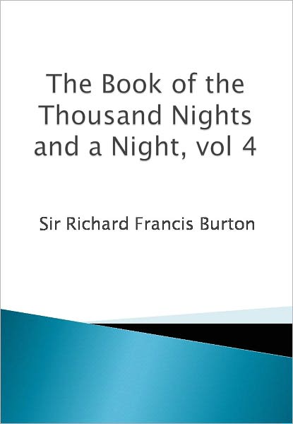 The Book of the Thousand Nights and a Night, vol 4