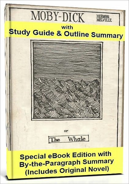Moby Dick with Study Guide and Summary (Deluxe eBook Edition)