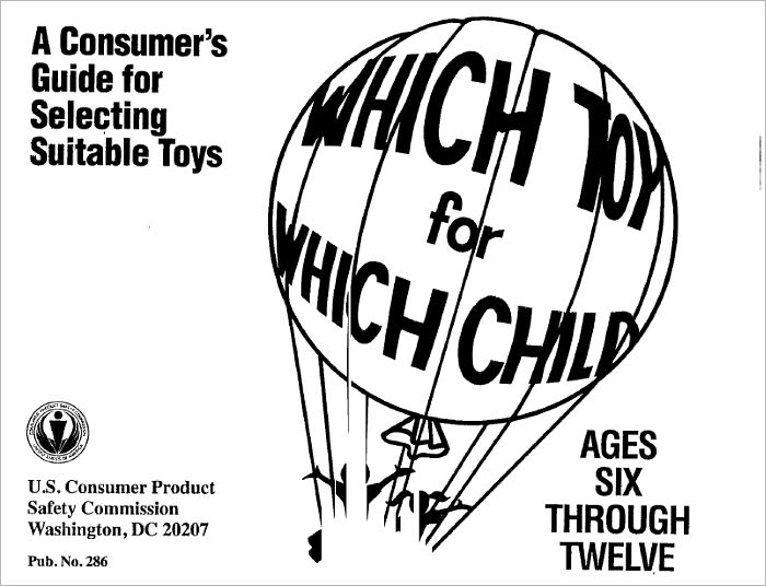 Which Toy for Which Child: A Consumer's Guide for Selecting Suitable Toys (Ages Six Through Twelve)