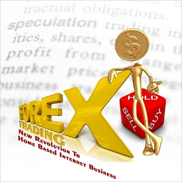 Forex Trading: New Revolution To Home Based Internet Business