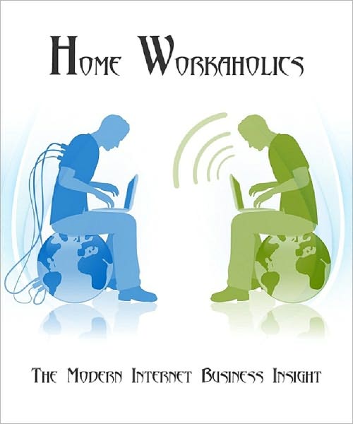Home Workaholics