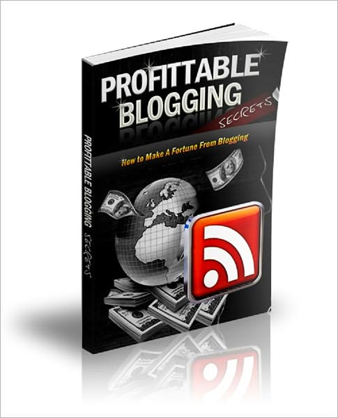 Profitable Blogging Secrets