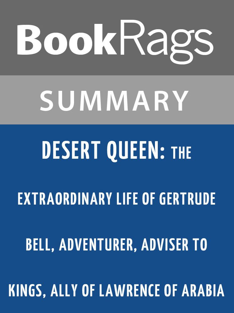 Desert Queen by Janet Wallach l Summary & Study Guide