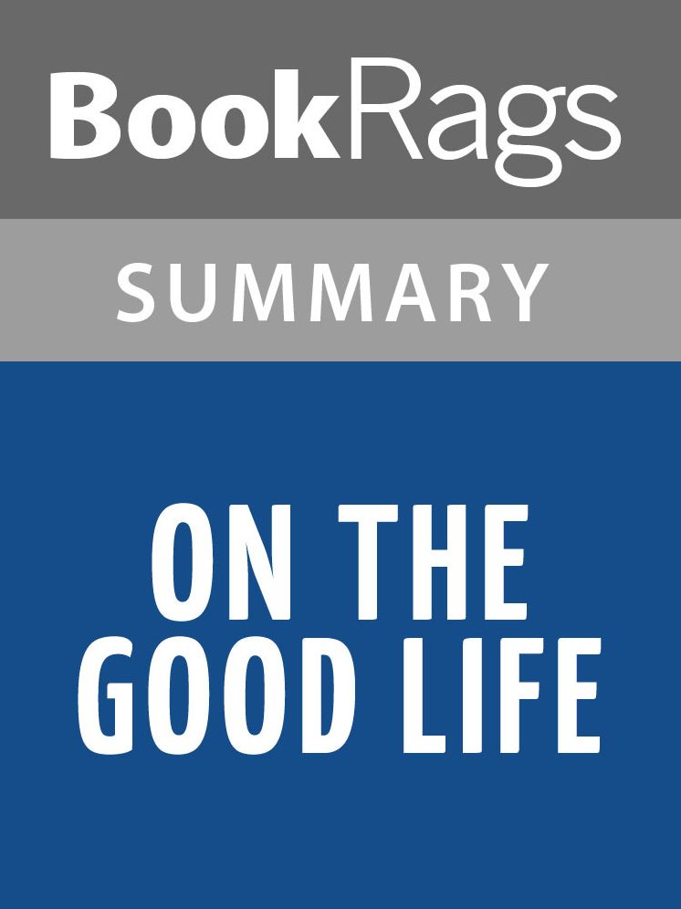 On the Good Life by Marcus Tullius Cicero l Summary & Study Guide