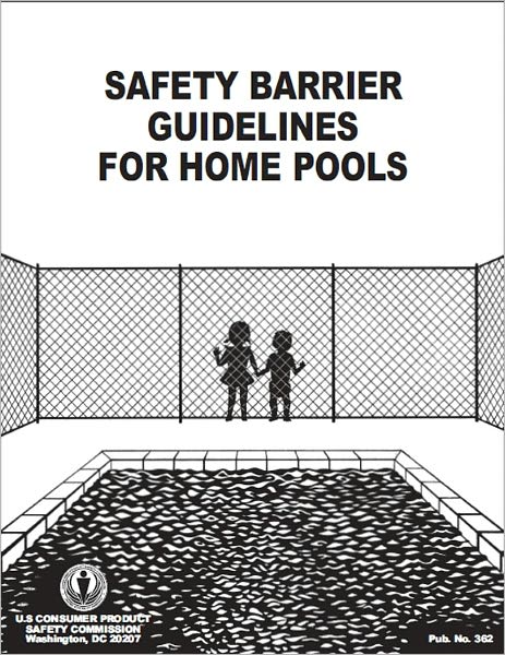 SAFETY BARRIER GUIDELINES FOR HOME POOLS