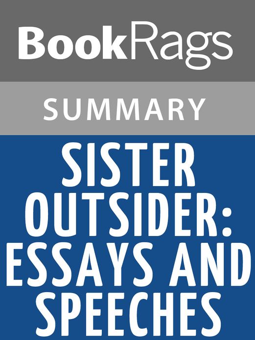 Sister Outsider: Essays and Speeches by Audre Lorde l Summary & Study Guide