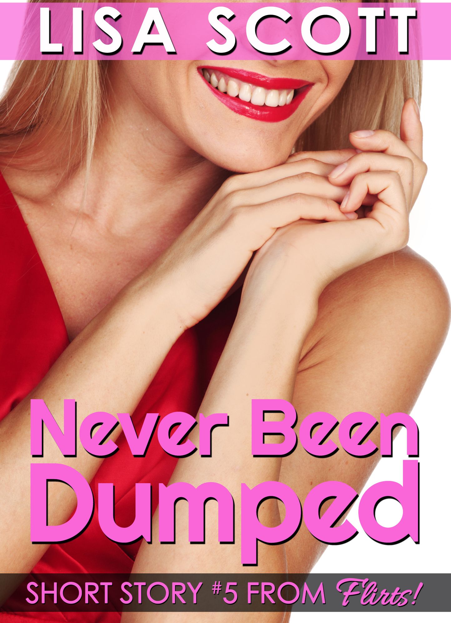Never Been Dumped