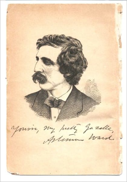 Complete Works of Artemus Ward by Artemus Ward