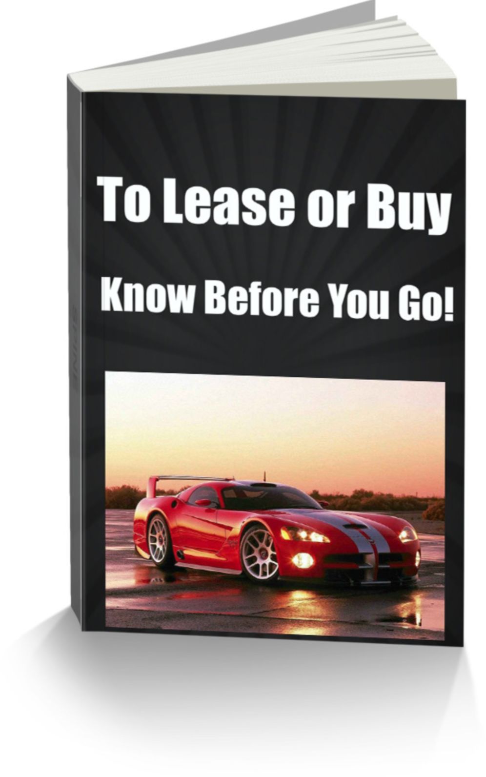 To Lease or Buy-Know Before You Go!