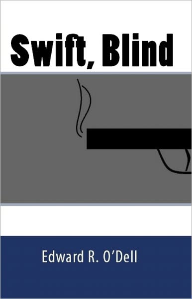 Swift, Blind