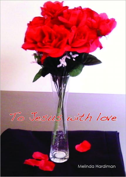 To Jesus With Love