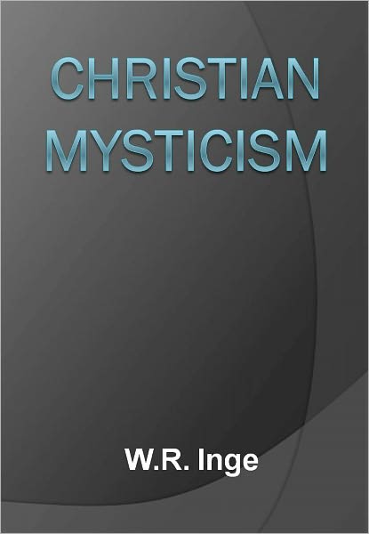 Christian Mysticism w/ Nook Direct Link Technology (Christian Classic)