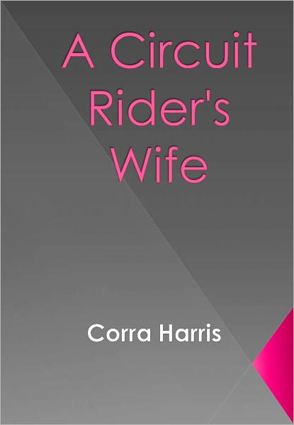 A Circuit Rider's Wife w/ Nook Direct Link Technology (A Spiritual Classic)