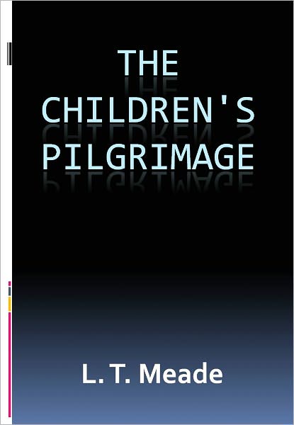 The Children's Pilgrimage w/ Nook Direct Link Technology (A Classic Children Book)