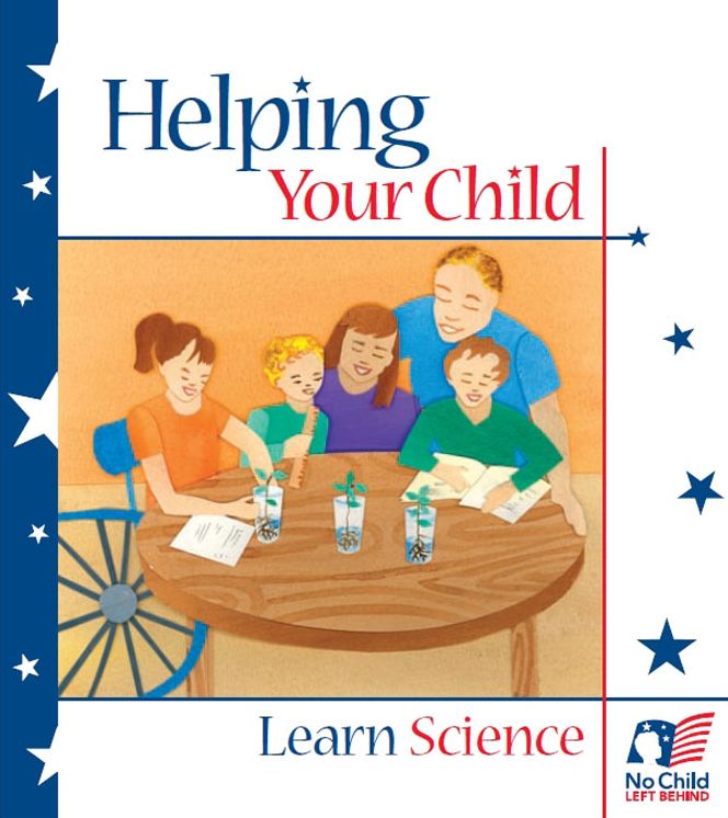 Helping Your Child Learn Science