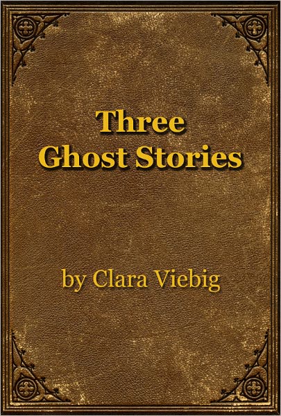 Three Ghost Stories