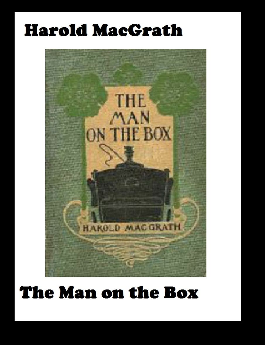The Man on the Box ( Classics Series) by Harold MacGrath