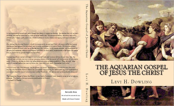 The Aquarian Gospel of Jesus the Christ