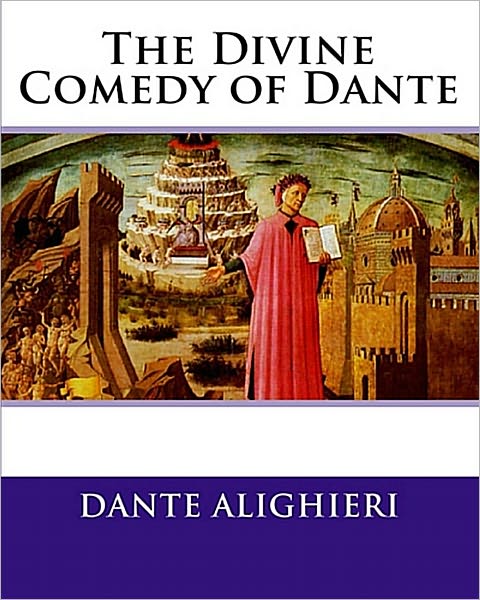 The Divine Comedy of Dante
