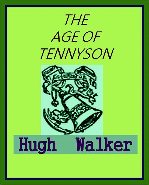 THE AGE OF TENNYSON