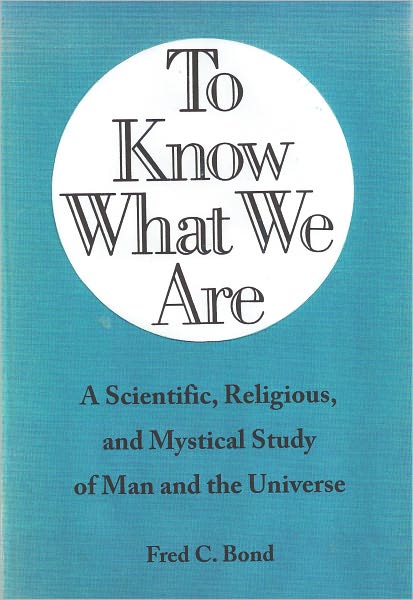 To Know What We Are