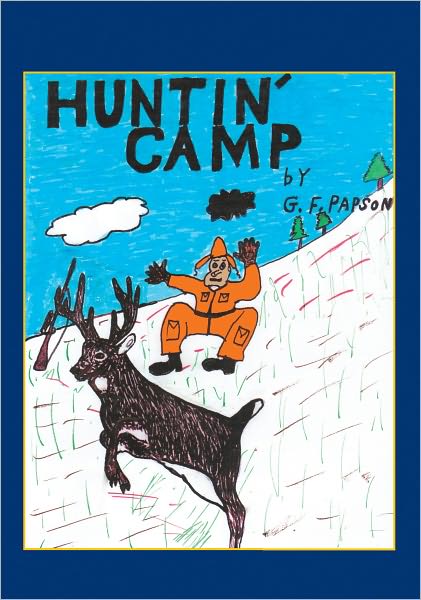 Huntin’ Camp