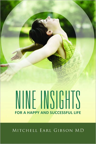 Nine Insights For a Successful and Happy Life