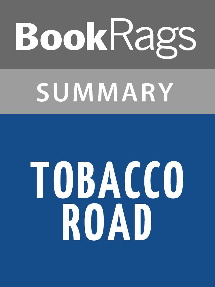 Tobacco Road by Erskine Caldwell l Summary & Study Guide