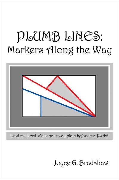 Plumb Lines: Markers Along the Way