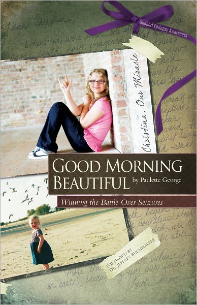 Good Morning Beautiful: Winning the Battle over Seizures