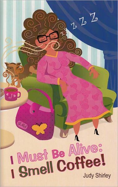 I Must Be Alive: I Smell Coffee