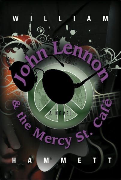 John Lennon and the Mercy Street Caf&eacute;