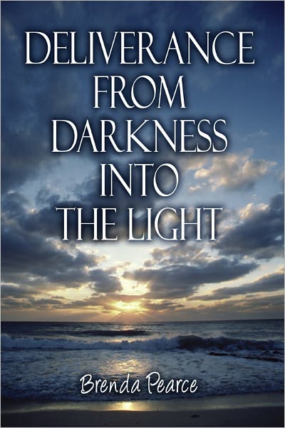 Deliverance from Darkness into the Light