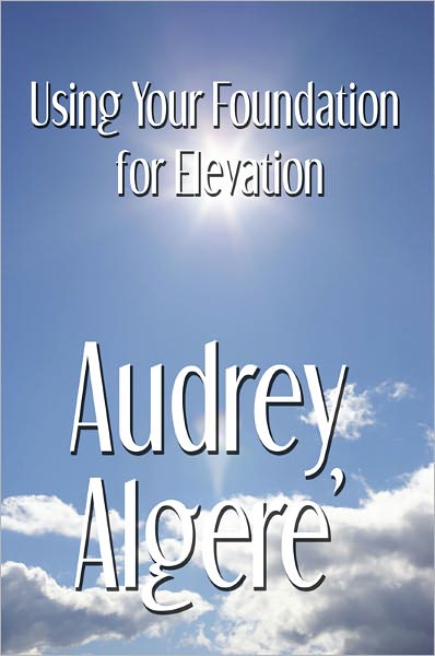 Using Your Foundation for Elevation